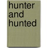 Hunter and Hunted door M.D. Grimm