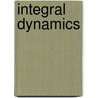 Integral Dynamics door with Alexander Schieffer