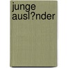 Junge Ausl�Nder by Sebastian Filipowski