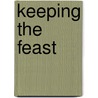 Keeping the Feast door Milton Brasher-Cunningham