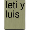 Leti Y Luis by M.Ed. Camarena