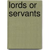 Lords Or Servants door Jim Reeves