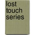 Lost Touch Series
