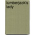 Lumberjack's Lady