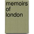 Memoirs of London