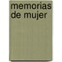 Memorias de Mujer