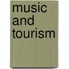 Music and Tourism door John Conell