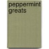 Peppermint Greats