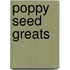 Poppy Seed Greats