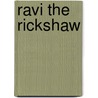 Ravi the Rickshaw by Gail Sinclair