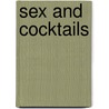 Sex and Cocktails by Meredith Russell