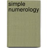 Simple Numerology by Damian Sharp
