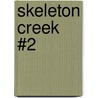 Skeleton Creek #2 door Patrick Carman