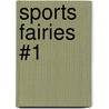 Sports Fairies #1 by Mr Daisy Meadows