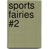 Sports Fairies #2 door Mr Daisy Meadows