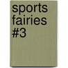 Sports Fairies #3 by Mr Daisy Meadows