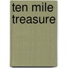 Ten Mile Treasure door Andre Norton