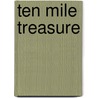 Ten Mile Treasure by Andre Norton
