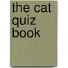 The Cat Quiz Book door Sheila Collins