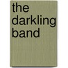 The Darkling Band door Jason Henderson
