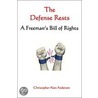 The Defense Rests by Christopher Alan Anderson
