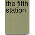 The Fifth Station