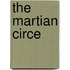 The Martian Circe