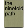The Ninefold Path door Anthony Alioto