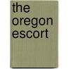 The Oregon Escort door Susan Page Davis