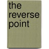 The Reverse Point door Jaison Jacob