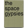 The Space Gypsies door Wayne Greenough