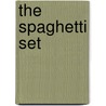 The Spaghetti Set door Rose Marie Boyd