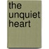 The Unquiet Heart