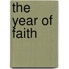 The Year of Faith door Mitch Pacwa