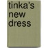 Tinka's New Dress