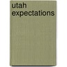 Utah Expectations door Michael Wojciechowski