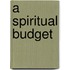 A Spiritual Budget