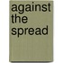 Against the Spread