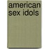 American Sex Idols