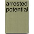 Arrested Potential