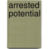 Arrested Potential door G.M. Jones