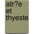 Atr�E Et Thyeste
