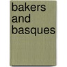 Bakers and Basques door Robert Weis
