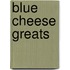 Blue Cheese Greats