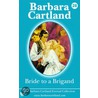 Bride to a Brigand by Barbara Cartland