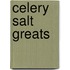 Celery Salt Greats