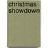 Christmas Showdown