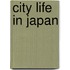 City Life in Japan