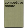 Competitive Nature door Justine Elyot