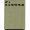 Das M�Zenatentum by Kathrin Lamm